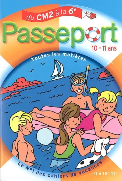 Passeport du CM2 à la 6e, 10-11 ans : avec autocollants récompenses
