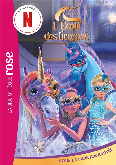 L'école des licornes. Vol....