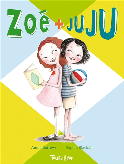 Zoé + Juju. Vol. 1