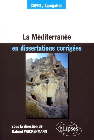 La Méditerranée en dissertations corrigées