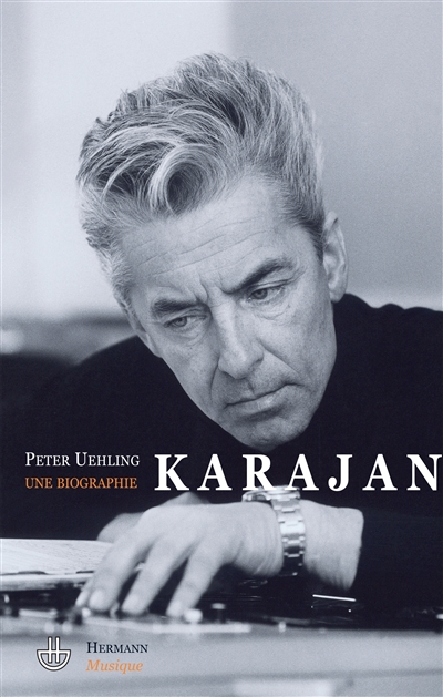 Karajan : une biographie