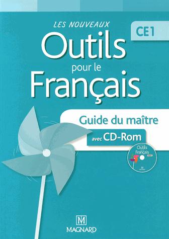 Les nouveaux outils pour le français CE1 : guide du maître avec CD-ROM