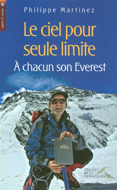 Le ciel pour seule limite : à chacun son Everest