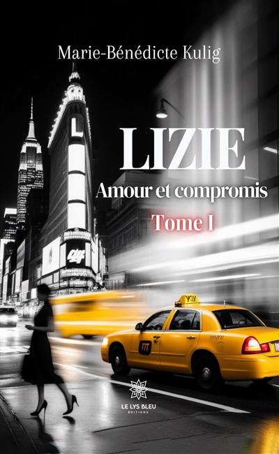 Lizie : Amour et compromis...