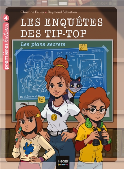 Les enquêtes des Tip-Top. Vol. 1. Les Tip-Top et les plans secrets