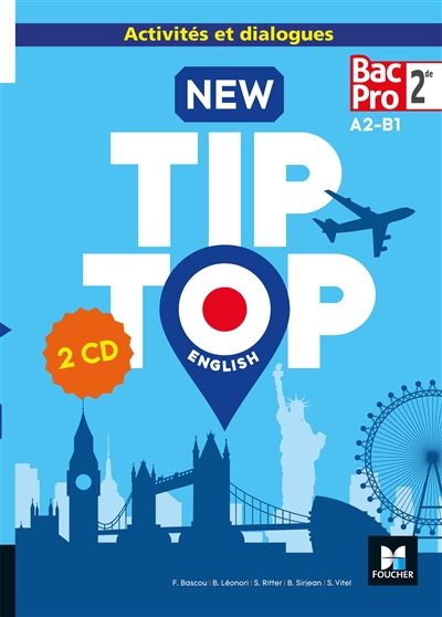 New tip-top English, 2de bac pro, A2-B1 : CD audio