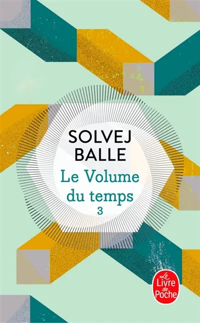 Le volume du temps. Vol. 3