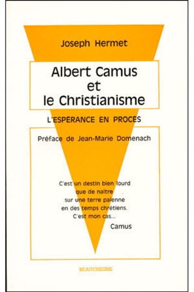 Albert Camus et le christianisme : l'espérance en procès
