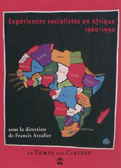 Expériences socialistes en Afrique : 1960-1990