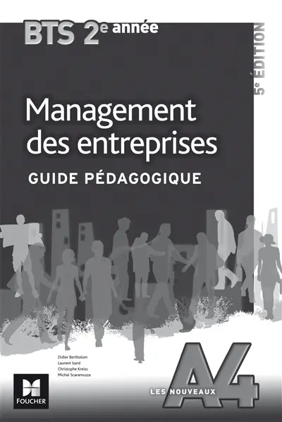 Management des entreprises BTS 2e année : guide pédagogique