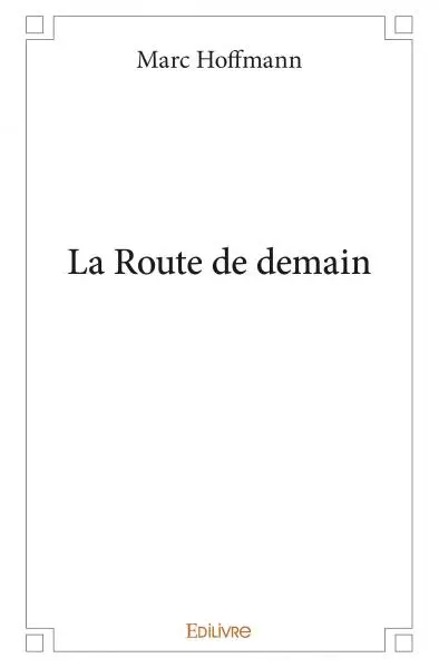 La route de demain