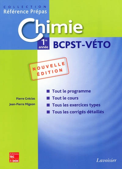 Chimie 1re année BCPST-Véto : classes préparatoires aux grandes écoles scientifiques & premier cycle universitaire