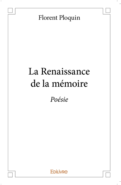 La renaissance de la mémoire : Poésie