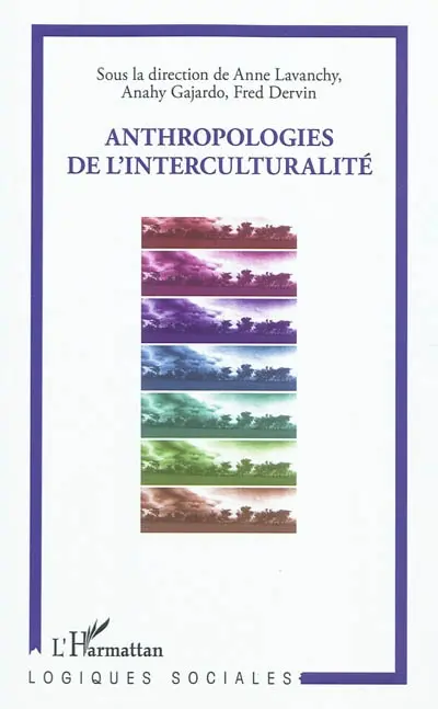 Anthropologies de l'interculturalité