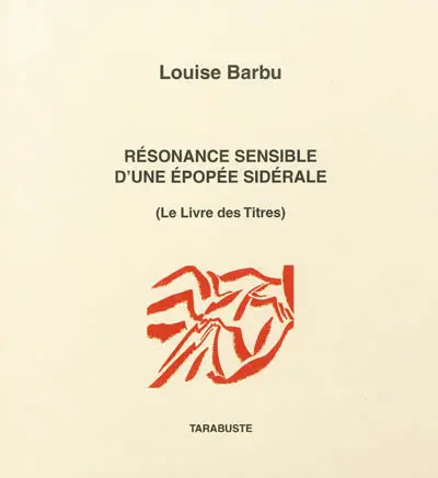 Résonance sensible d'une épopée sidérale : le livre des titres