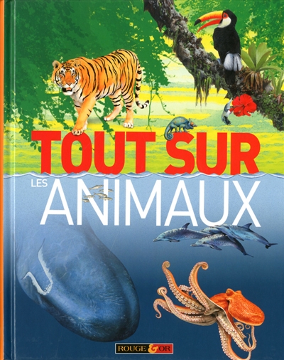 Tout sur les animaux