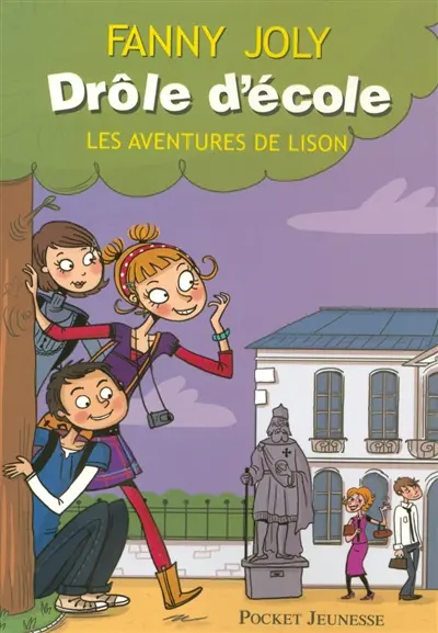 Drôle d'école : les aventures de Lison