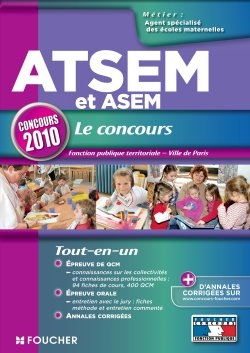 ATSEM, ASEM, agent territorial spécialisé des écoles maternelles : concours de catégorie C d'agent spécialisé des écoles maternelles : fonction publique territoriale et Ville de Paris