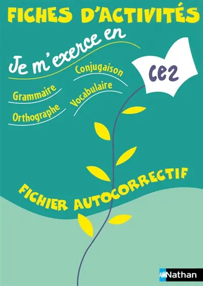 Je m'exerce en grammaire, conjugaison, orthographe, vocabulaire, CE2 : fiches d'activités, fichier autocorrectif