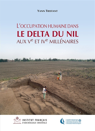 L'occupation humaine dans le delta du Nil aux Ve et IVe millénaires : approche géoarchéologique à partir de la région de Samara (delta oriental)