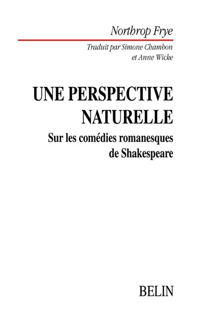 Une perspective naturelle : sur les comédies romanesques de Shakespeare