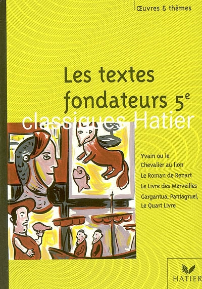 Les textes fondateurs 5è