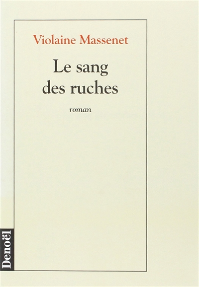 Le sang des ruches