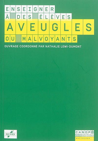 Enseigner à des élèves aveugles ou malvoyants