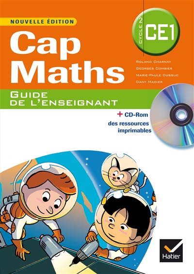 Cap Maths ; Guide de l'enseignant : Cycle 2 , CE1