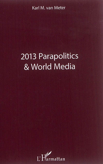 Parapolitics & world media 2013