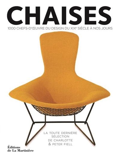 Chaises : 1.000 chefs-d'oeuvre du design du XIXe siècle à nos jours