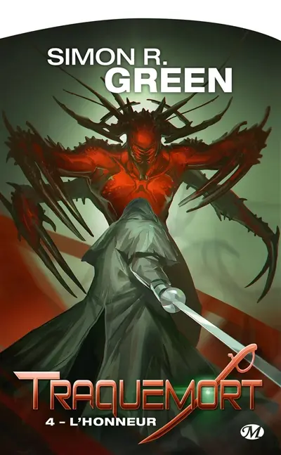 Traquemort. Vol. 4. L'honneur