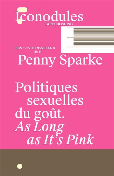Politiques sexuelles du goût : as long as it's pink