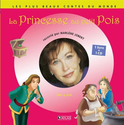 Les plus beaux contes du monde racontés par Marlène Jobert : La princesse au petit pois