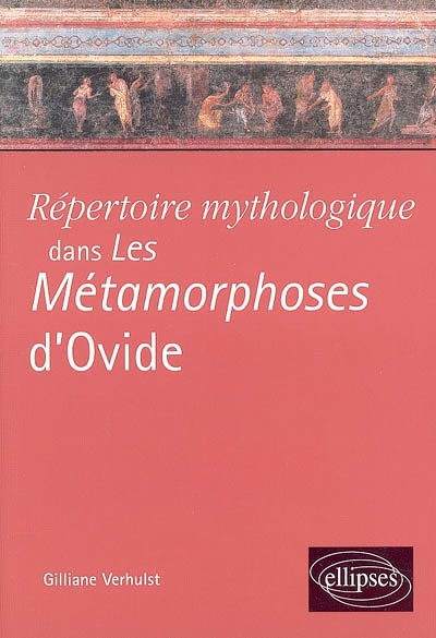 Répertoire mythologique dans Les métamorphoses d'Ovide