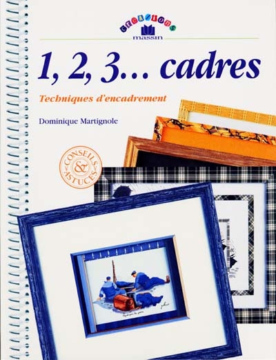 1, 2, 3 cadres : techniques d'encadrement