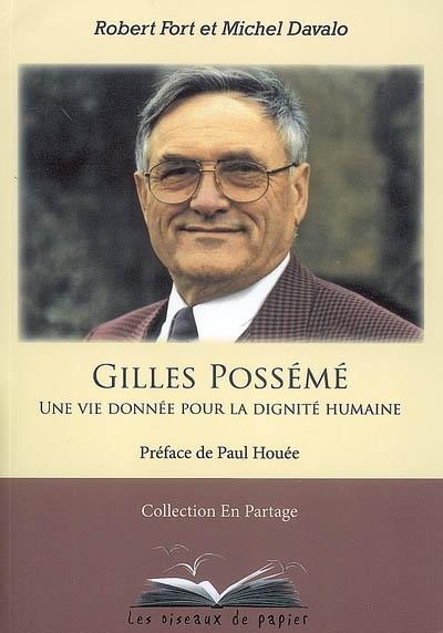 Gilles Possémé : une vie donnée pour la dignité humaine