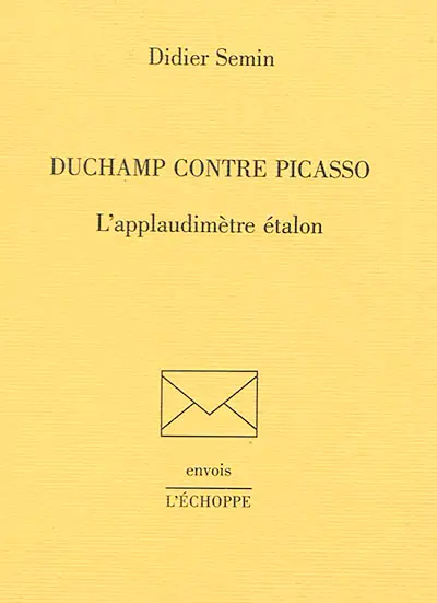 Duchamp contre Picasso : l'applaudimètre étalon