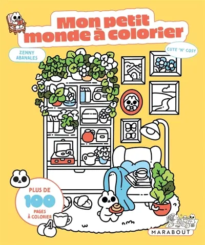 Mon petit monde à colorier : cute 'n' cosy
