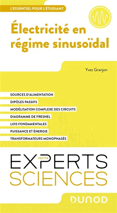 Electricité en régime sinusoïdal : l'essentiel pour l'étudiant
