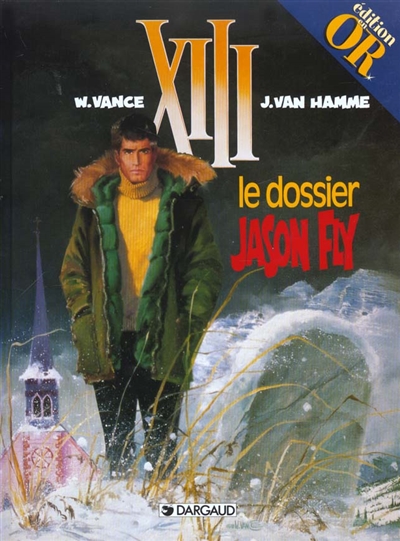 XIII. Vol. 6. Le dossier Jason Fly