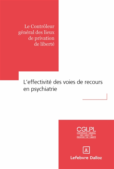 L'effectivité des voies de recours en psychiatrie