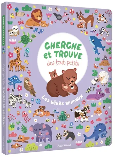 Les bébés animaux : cherche et trouve des tout-petits