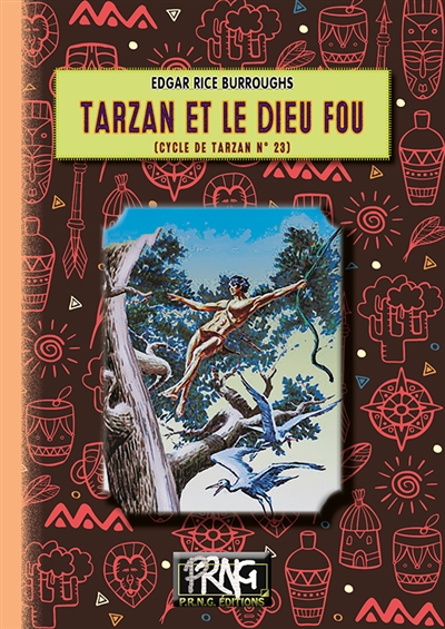 Le cycle de Tarzan. Vol. 23. Tarzan et le dieu fou