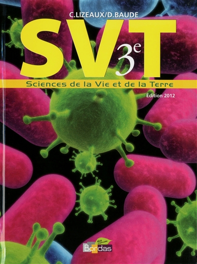 SVT, sciences de la vie et de la Terre 3e : petit format