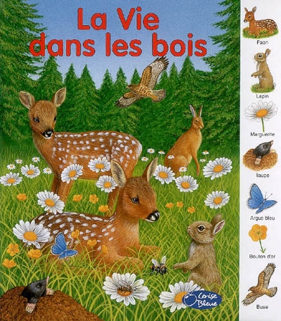 Le vie dans les bois