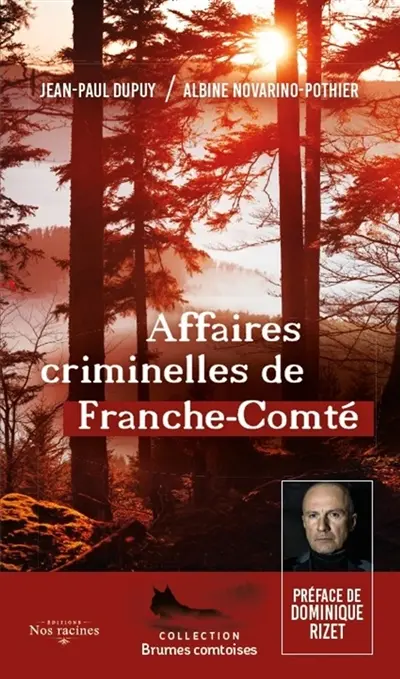 Affaires criminelles de Franche-Comté Affaires criminelles de Franche-Comté