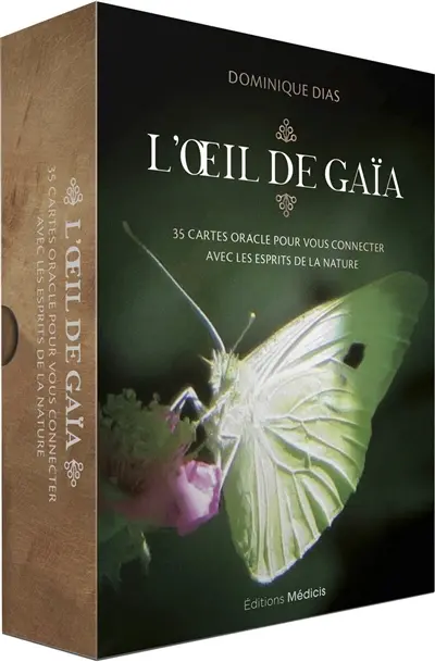 L'oeil de Gaïa : 35 cartes oracle pour vous connecter avec les esprits de la nature