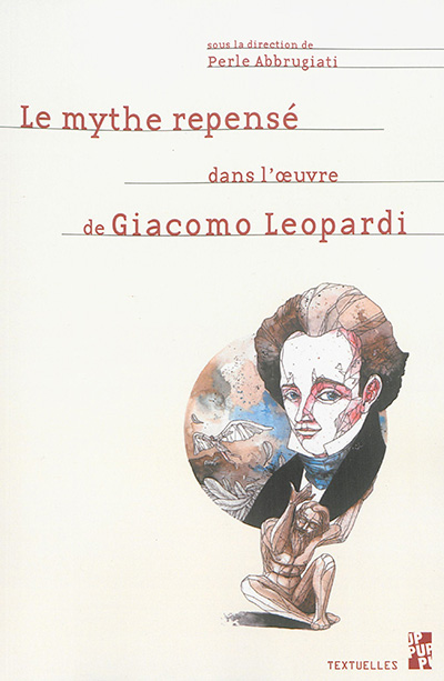 Le mythe repensé dans l'oeuvre de Giacomo Leopardi