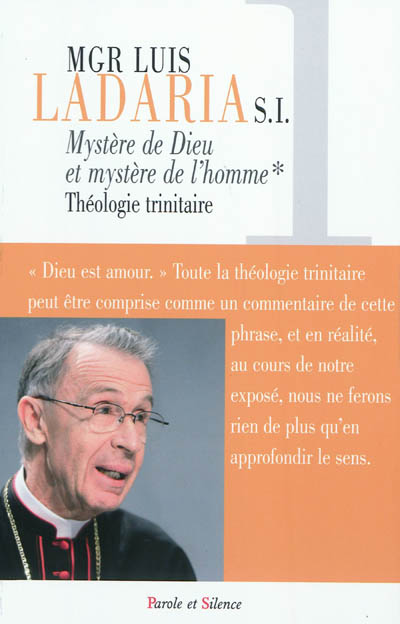Mystère de Dieu et mystère de l'homme. Vol. 1. Théologie trinitaire